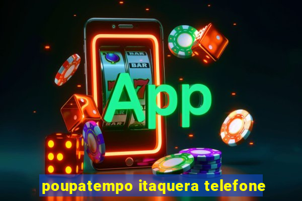 poupatempo itaquera telefone